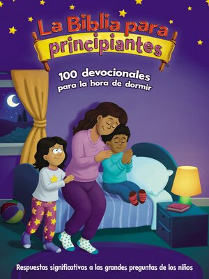 cover image of La Biblia para principiantes, 100 devocionales para la hora de dormir